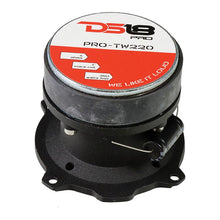 DS18 1" DIE-CAST ALUMINUM BULLET COMPRESSION TWEETER I"VCL 350W PAIR